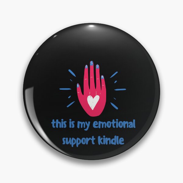Item preview, this is my emotional support kindle designed and sold by Tarikbouchmal.