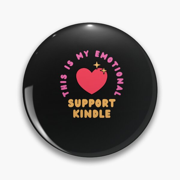Item preview, this is my emotional support kindle designed and sold by Tarikbouchmal.