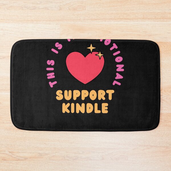 Item preview, this is my emotional support kindle designed and sold by Tarikbouchmal.