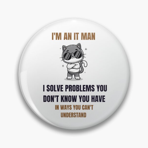 Item preview, I'M AN IT MAN designed and sold by devma.