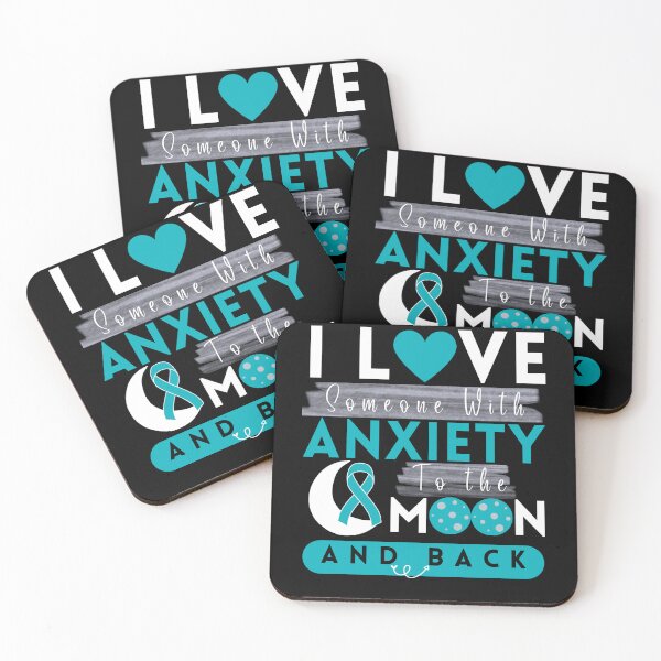 Item preview, I Love Someone With Anxiety To The Moon and Back designed and sold by LadyHustle.