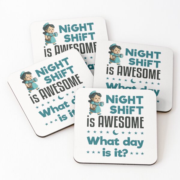Item preview, Night Shift Is Awesome What Day Is It designed and sold by jaygo.