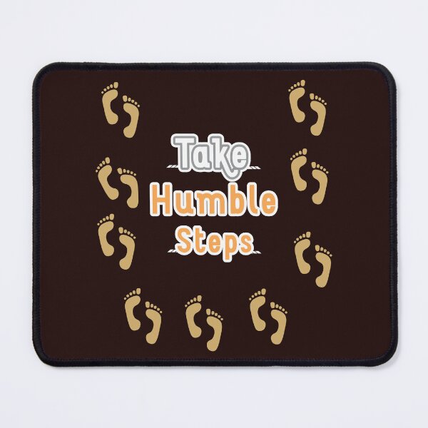 Item preview, Take Humble Steps designed and sold by esilizapparel.