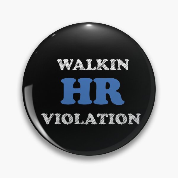 Item preview, Walking HR Violation  designed and sold by FalconPie.