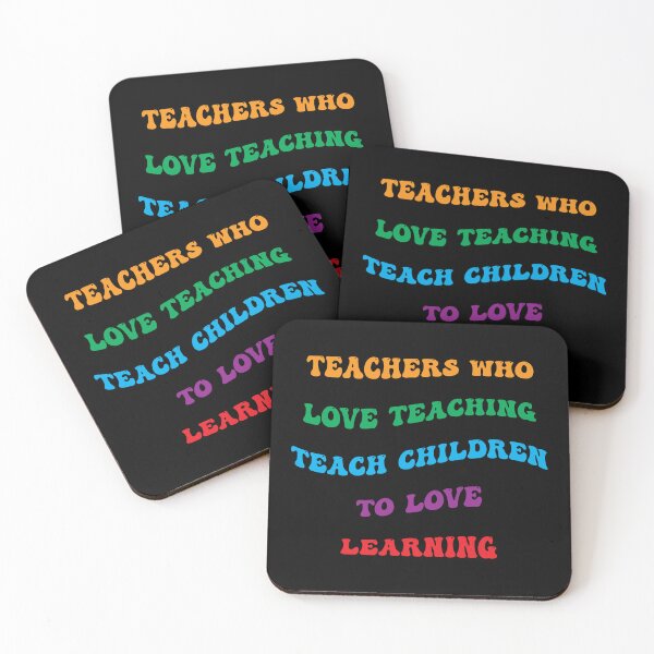 Item preview, Teachers Who Love Teaching Teach Children To Love Learning designed and sold by PufnicaDesign.