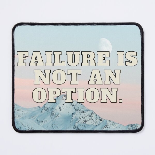 Item preview, Failure is not an option designed and sold by Fairservices.