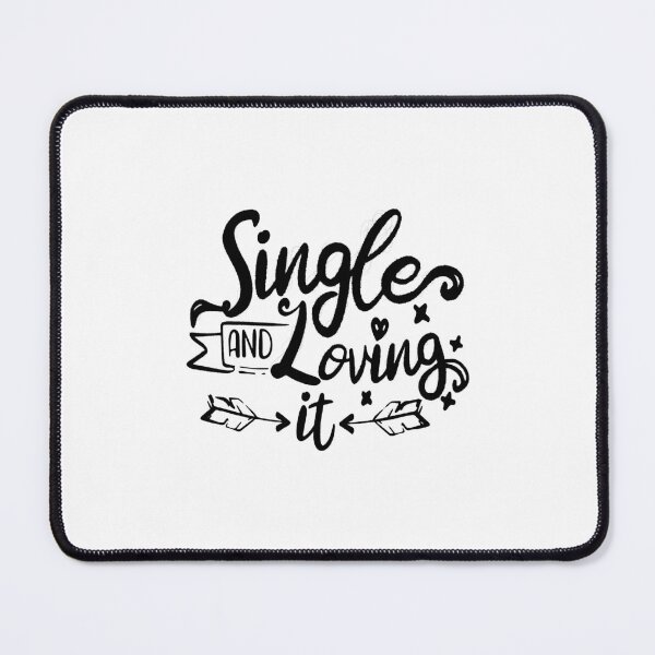 Item preview, Single And Loving It Funny Love Sarcastic, Single And Loving It, Single , Playlist,Taken,Dating,Anti Valentines Day,Anti Valentine,Single Awareness designed and sold by RedArtsDesign.