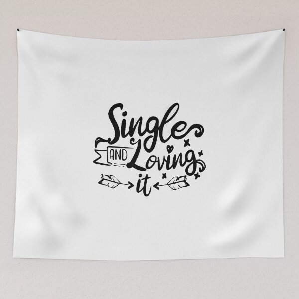 Item preview, Single And Loving It Funny Love Sarcastic, Single And Loving It, Single , Playlist,Taken,Dating,Anti Valentines Day,Anti Valentine,Single Awareness designed and sold by RedArtsDesign.