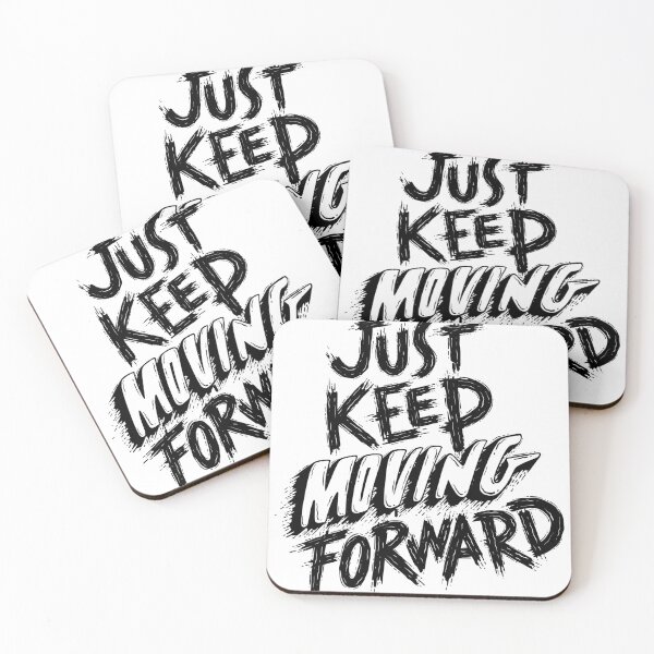Item preview, Jus keep moving Froward Design designed and sold by fun-times-store.