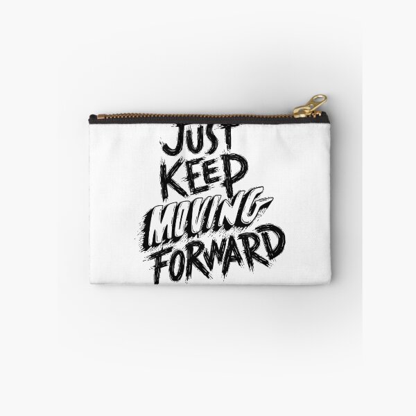 Item preview, Jus keep moving Froward Design designed and sold by fun-times-store.