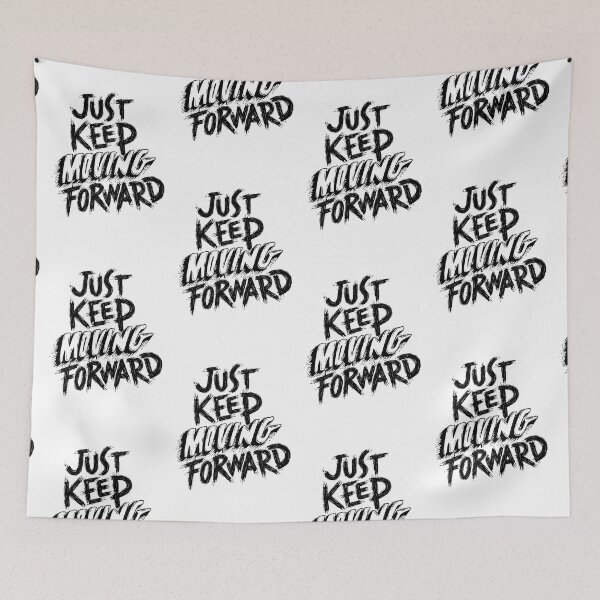 Item preview, Jus keep moving Froward Design designed and sold by fun-times-store.