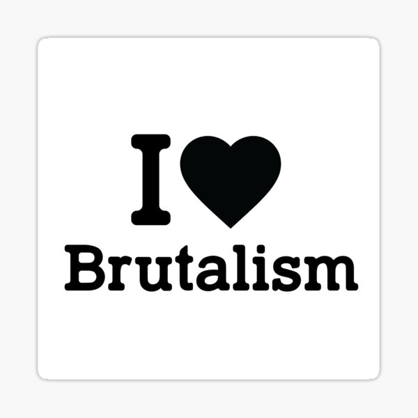 Item preview, I Heart Brutalism designed and sold by kavitysls.