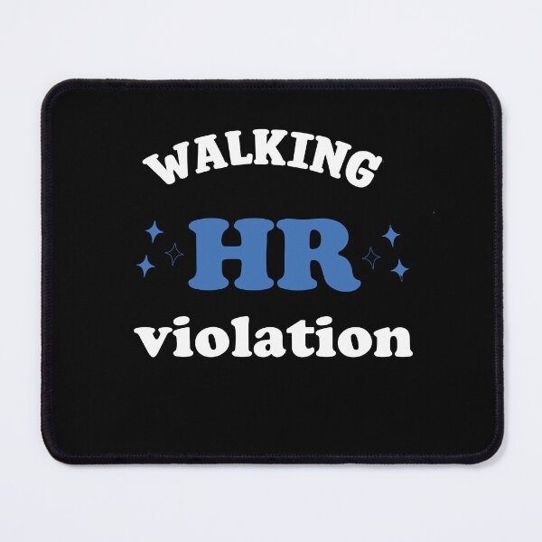 Item preview, Walking HR Violation designed and sold by FalconPie.