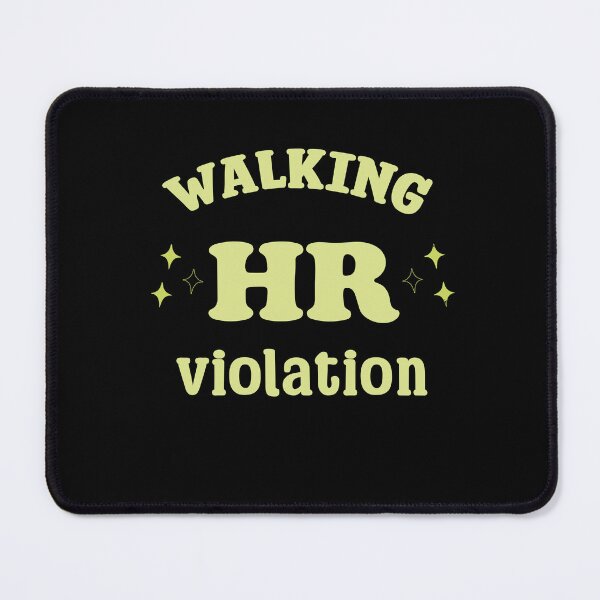 Item preview, Walking HR Violation designed and sold by FalconPie.