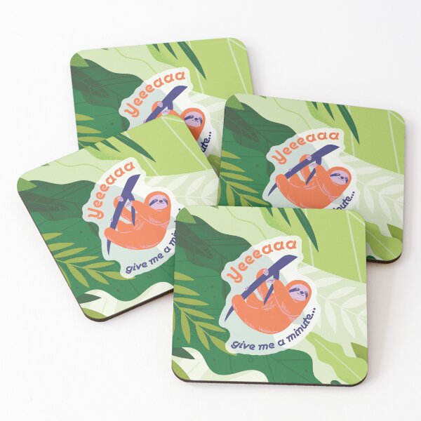 Item preview, Sloth • Yeeeaaa, give me a minute... • funny design • with background designed and sold by Mannaz Creative Shop.