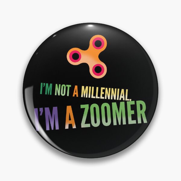 Item preview, I'm not a millennial, I'm a zoomer designed and sold by mwebba2005.