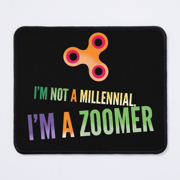 Item preview, I'm not a millennial, I'm a zoomer designed and sold by mwebba2005.