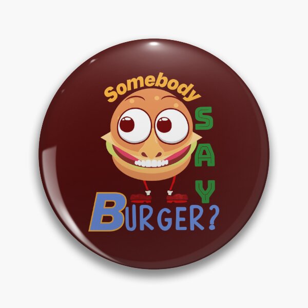 Item preview, Somebody Say Burger? designed and sold by NikitaSkyDesign.