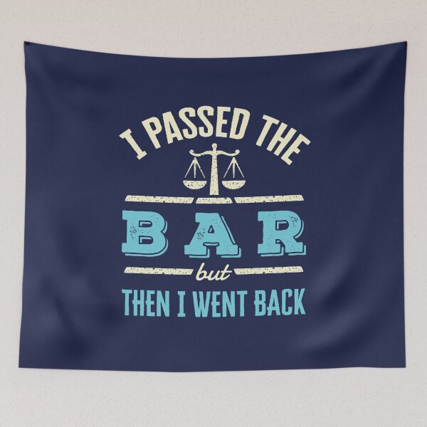 Item preview, I Passed the Bar But Then I Went Back designed and sold by jaygo.