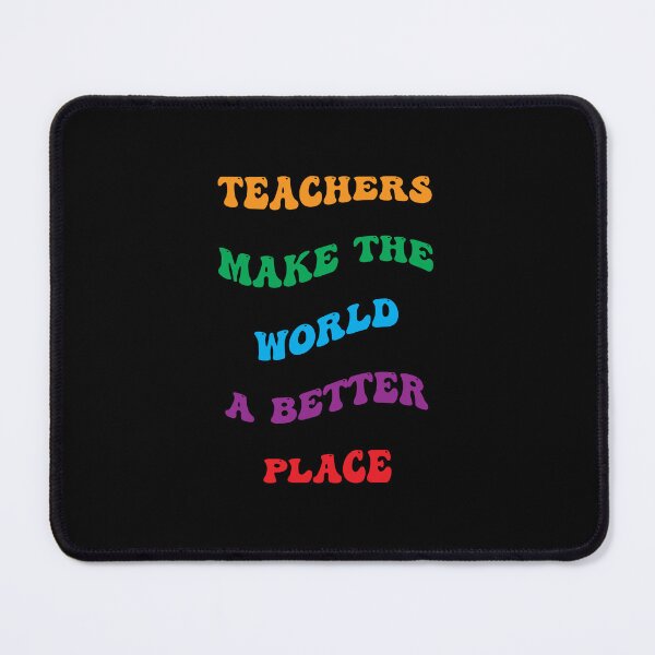 Item preview, Teachers Make The World A Better Place designed and sold by PufnicaDesign.
