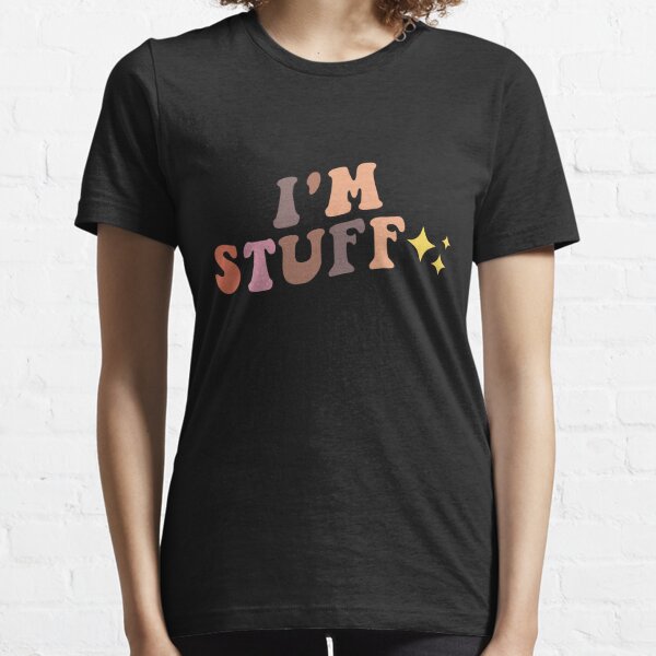 I'm doing stuff couple matching with I'm stuff Essential T-Shirt