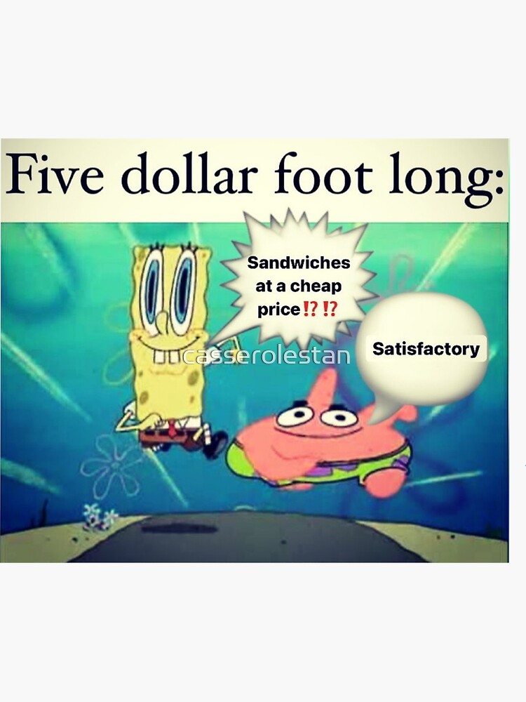 "Five Dollar Foot Long" Sticker for Sale by casserolestan Redbubble