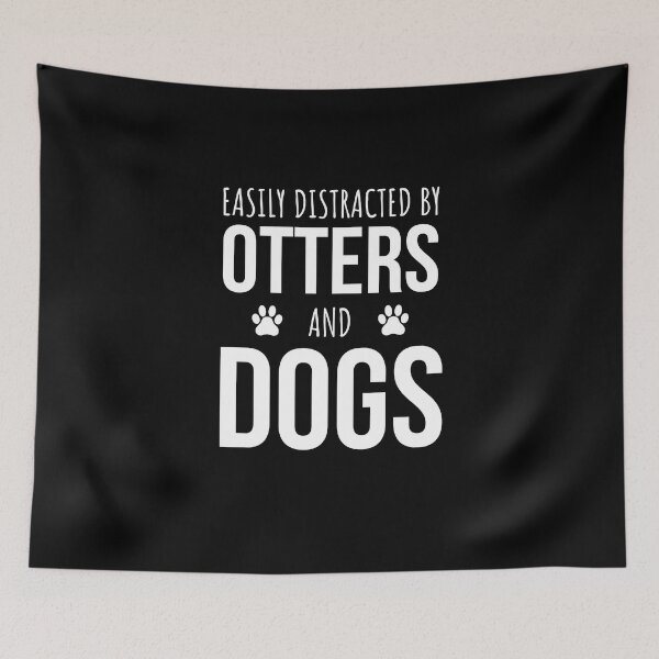 Item preview, Easily Distracted By Otters And Dogs designed and sold by cutesymerch.