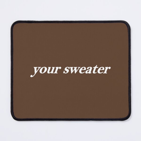 Item preview, Your Sweater Heather by Conan Gray designed and sold by StickTheSong.