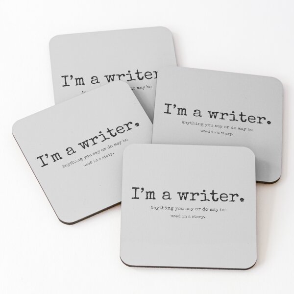 Item preview, “I’M A WRITER” SAYING MEME (Light grey background) designed and sold by EllieMonroe.