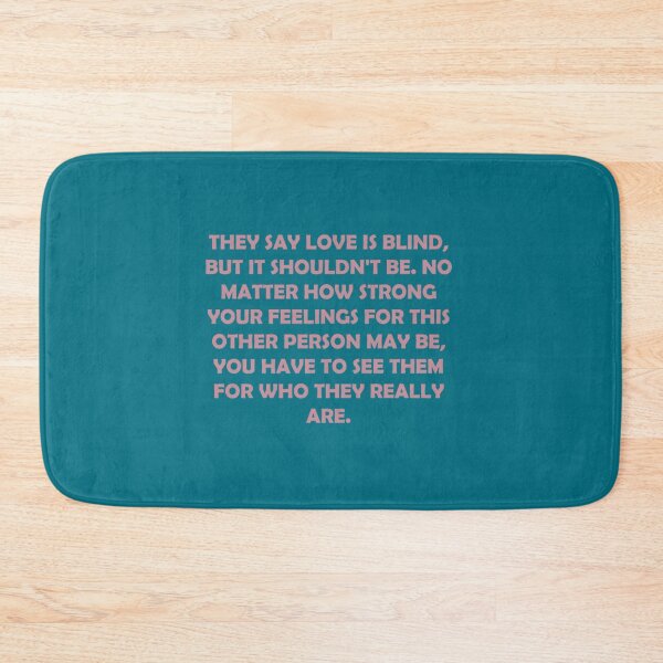 Item preview, They say love is blind, but it shouldn_t be. No matter how strong your feelings for this other       designed and sold by khaminhhn1122.