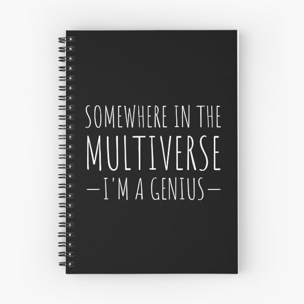 Item preview, Somewhere in the Multiverse I'm a Genius designed and sold by FunnyFactDesign.