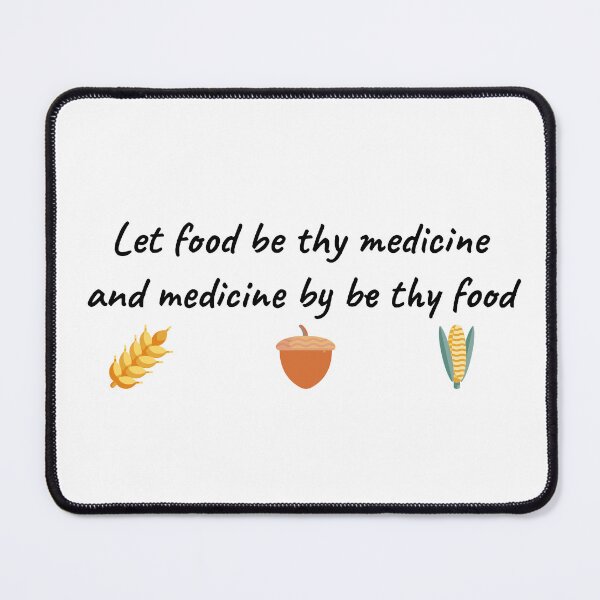 Item preview, Let food be thy medicine and medicine by thy food designed and sold by BRAZILCOOLSHIRT.