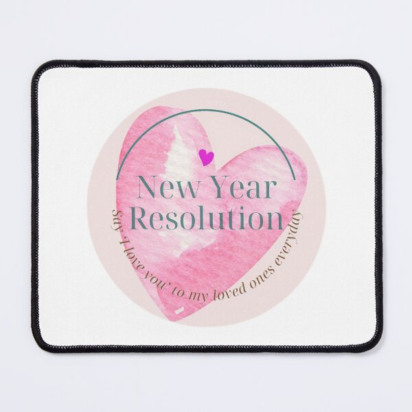 Item preview, New Year Resolution - Say I love you designed and sold by aywchen.