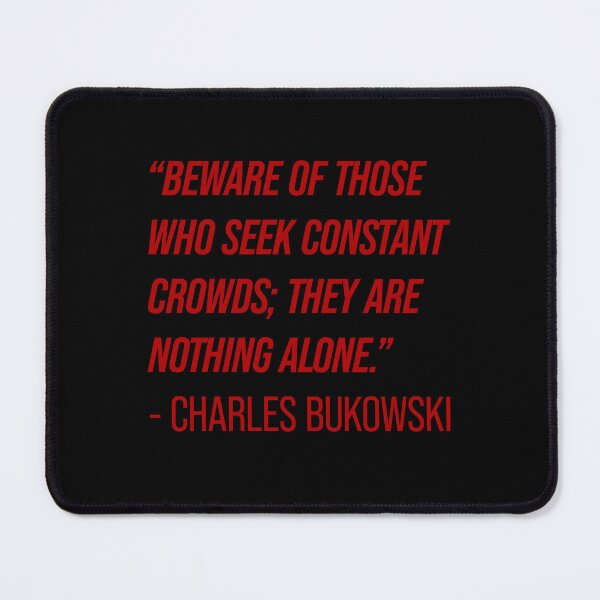 Item preview, Charles Bukowski Quote designed and sold by Texterns.