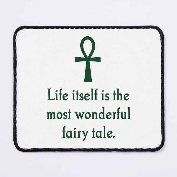 Item preview, Life Itself Is The Most Wonderful Fairy Tale designed and sold by CrankyOldDude.
