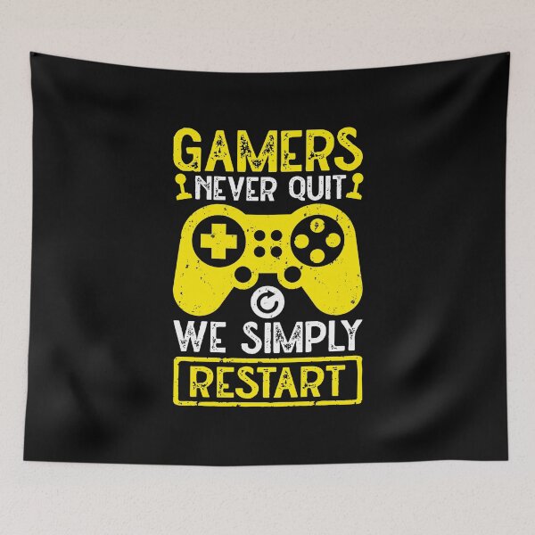 Item preview, Gamers Never Quit We Simply Restart designed and sold by SamuraiGaming.