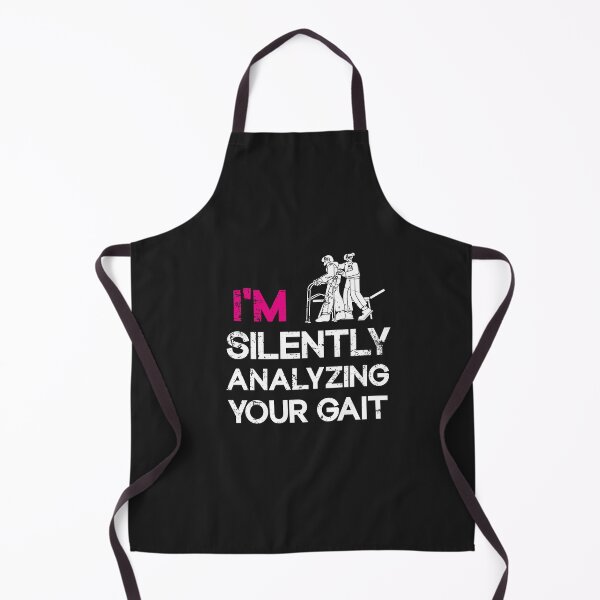 Item preview,  I'm Silently Analyzing Your Gait - Physical Therapist designed and sold by SOUFIANE1991.