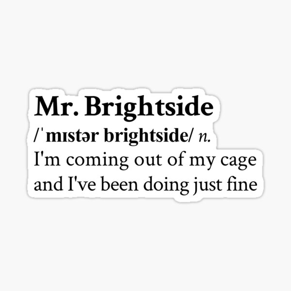 Item preview, Mr. Brightside by The Killers designed and sold by StickTheSong.