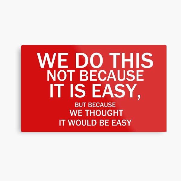 Item preview, Not because it's easy... designed and sold by buckykingofmeme.