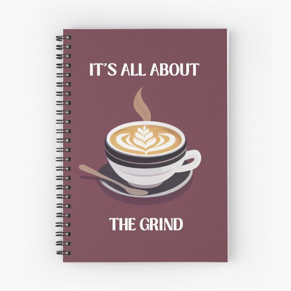 Item preview, It's All About the Grind designed and sold by MissLaKill.