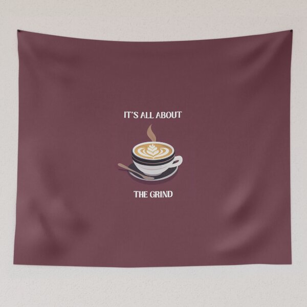 Item preview, It's All About the Grind designed and sold by MissLaKill.