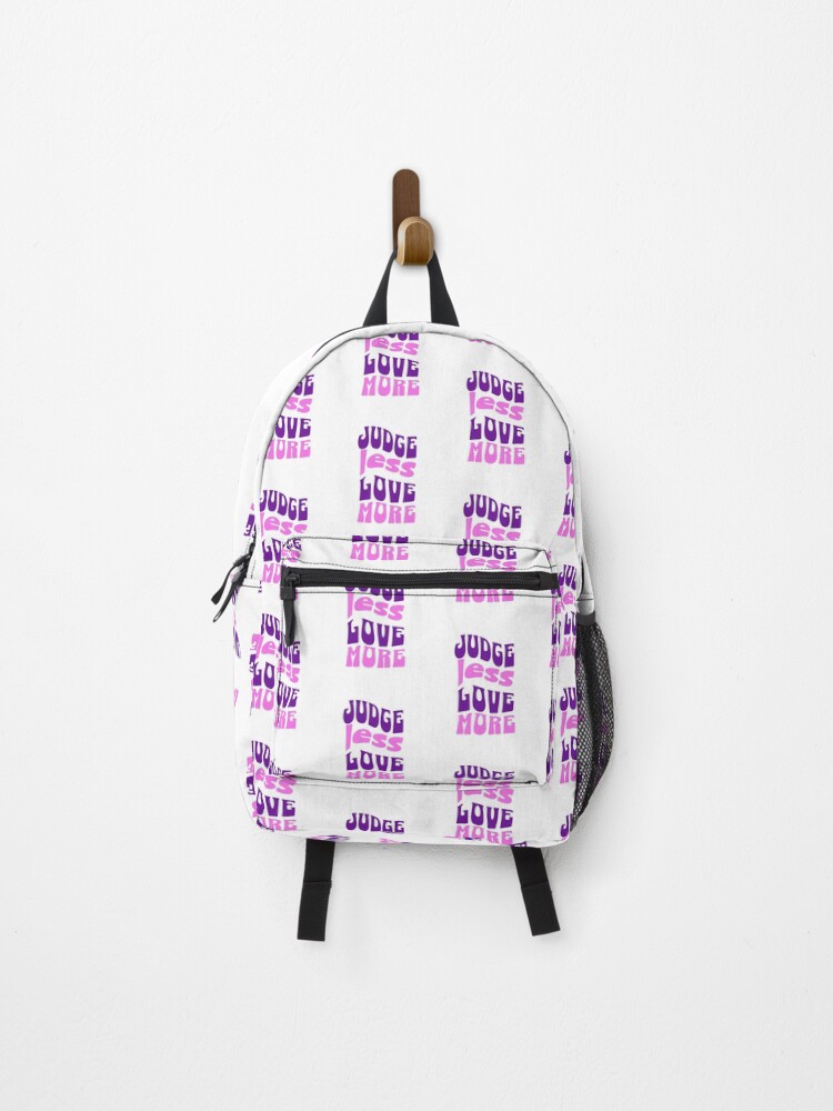 Thumbnail 1 of 3, Backpack, Judge Less Love More designed and sold by Rell1970.