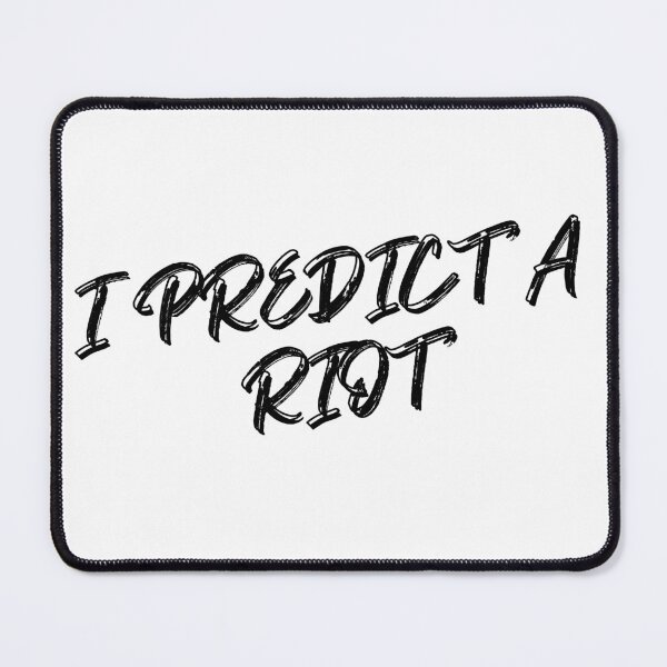 Item preview, I Predict a Riot (Black) designed and sold by MemoriesLiveOn.