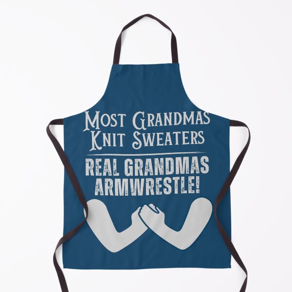 Item preview, Most Grandmas Knit Sweaters, Real Grandmass Armwrestler designed and sold by Constant Readers.