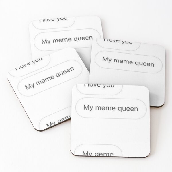 Item preview, I love you My meme queen My qeme designed and sold by kyb3ka.
