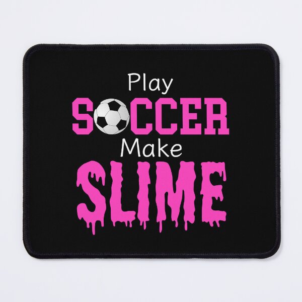 Item preview, Slime Soccer Outfit - Slime Queen Play Soccer Make Slime, Funny Football Sport Design Gift designed and sold by PrintOfi.