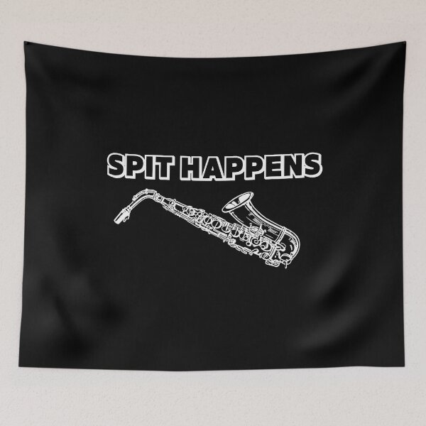 Item preview, Funny Spit Happens For Saxophone Player And Saxophonist As A Jazz Saxophonist designed and sold by Funwithmusic.