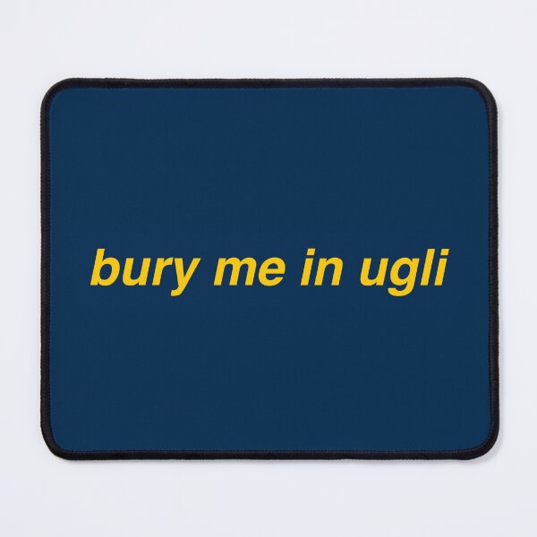 Item preview, bury me in ugli designed and sold by bridgeee.