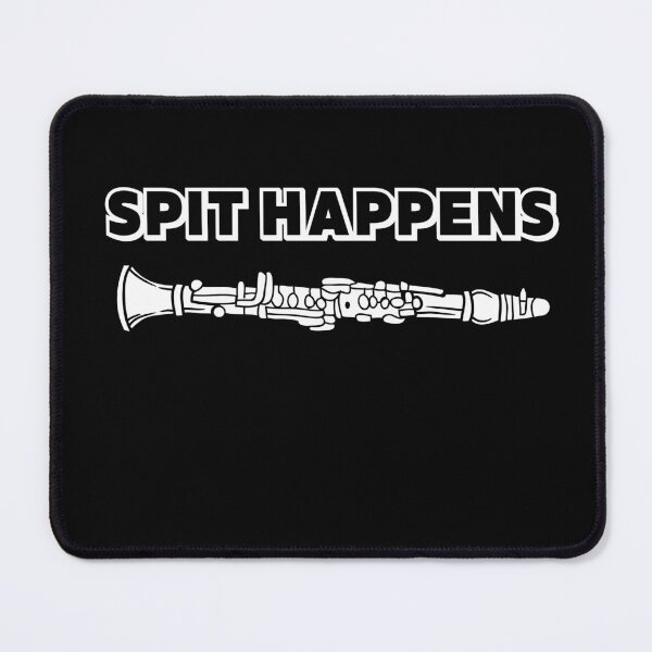 Item preview, Funny Spit Happens For Clarinet Player And Clarinetist As A Funny Clarinetist designed and sold by Funwithmusic.
