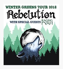 REBELUTION-The Winter Greens-Tour 2018 Photographic Print